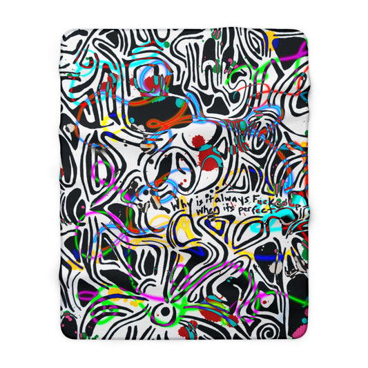 Abstract Graffiti Sherpa Blanket — "Why It Always Feels Wrong It’s Perfect" Cozy Fleece Throw