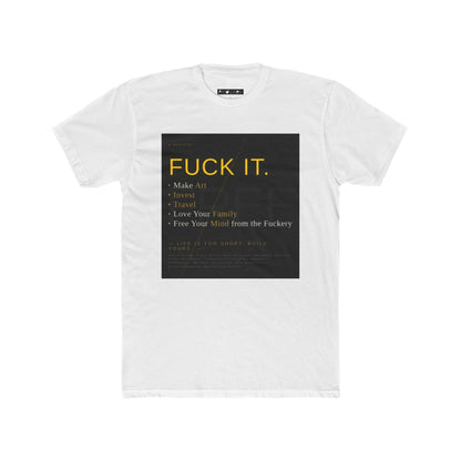 Fuck It. Crew Tee — Bold Motivational Graphic T-Shirt