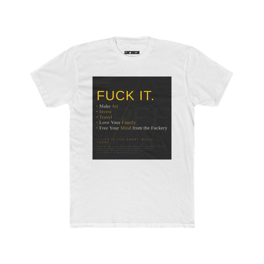 Fuck It. Crew Tee — Bold Motivational Graphic T-Shirt