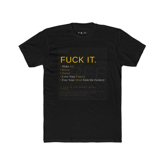 Fuck It. Crew Tee — Bold Motivational Graphic T-Shirt